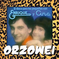Enrique Y Ana – Orzowei