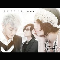F.I.R. – Better Life