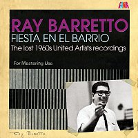 Ray Barretto – Fiesta en el Barrio