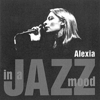 Alexia – In A Jazz Mood