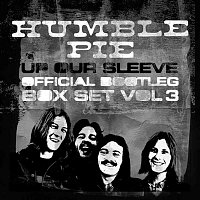Humble Pie – Up Our Sleeve: Official Bootleg Box Set, Vol. 3 (Live)