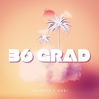 Valexus, Rubi – 36 Grad