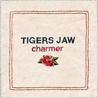 Tigers Jaw – Charmer