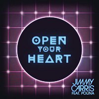 Jimmy Carris, Polina – Open Your Heart