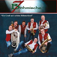 Bohmische 7 – Ein Grusz an´s schone Bohmerland