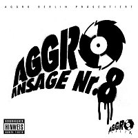 Přední strana obalu CD Aggro Ansage Nr. 8