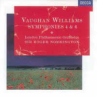 London Philharmonic Orchestra, Sir Roger Norrington – Vaughan Williams: Symphonies Nos.4 & 6