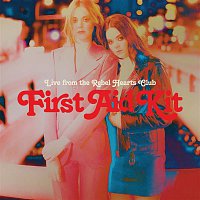 First Aid Kit – Live from the Rebel Hearts Club