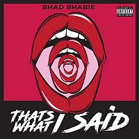 Bhad Bhabie – That's What I Said