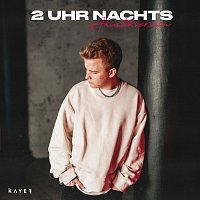 Kayef – 2 UHR NACHTS [AKUSTIKVERSION]