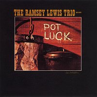 Ramsey Lewis Trio – Pot Luck