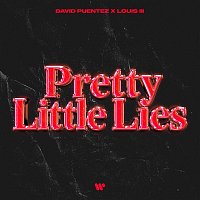 David Puentez x Louis III – Pretty Little Lies