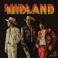 Midland – On The Rocks