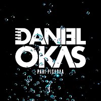 Daniel Okas – Pari Pisaraa