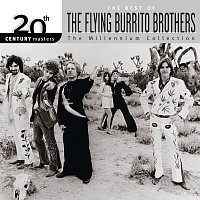 The Flying Burrito Brothers – 20th Century Masters: The Millennium Collection: Best Of The Flying Burrito Brothers