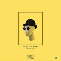 Fresh Mode vs.  Montell Jordan – This Is How We Do It