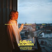 Felicia Takman – Alla gor slut [pt. 1]