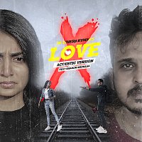 DK Dinesh Kumar, Sharon Shobana – XLove [Acoustic Version]