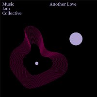 Music Lab Collective – Another Love (arr. piano)