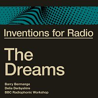 Barry Bermange, Delia Derbyshire, BBC Radiophonic Workshop – Inventions for Radio - The Dreams [Original Radio Broadcast]