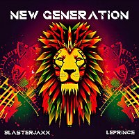 Blasterjaxx & LePrince – New Generation (Extended Mix)