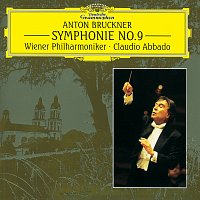 Wiener Philharmoniker, Claudio Abbado – Bruckner: Symphony No.9