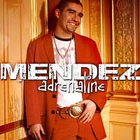 Mendez – Adrenaline