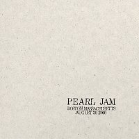 Pearl Jam – 2000.08.30 - Boston, Massachusetts [Live]