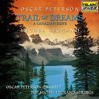Oscar Peterson, Michel Legrand – Trail Of Dreams: A Canadian Suite