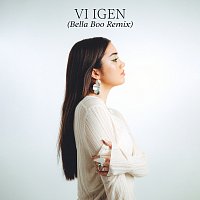 Olivia Lobato, Bella Boo – Vi igen [Bella Boo Remix]