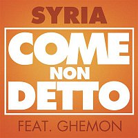 Syria, Ghemon – Come non detto