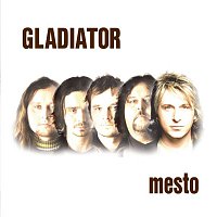 Gladiator – Mesto