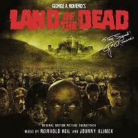Reinhold Heil, Johnny Klimek – Land Of The Dead [Original Motion Picture Soundtrack]