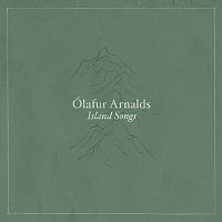 Ólafur Arnalds – Island Songs