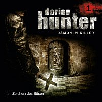 Dorian Hunter – 01: Im Zeichen des Bosen