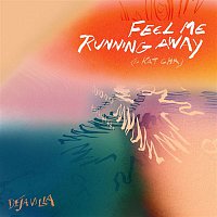 DejaVilla, Kat C.H.R – Feel Me Running Away