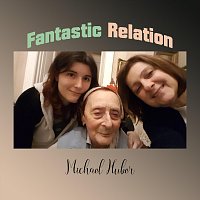 Michael Huber – Fantastic Relation