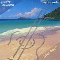 Fritz Koch – Guitar Dreams