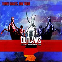 The Outlaws – Three Giants, One Tour - Live in Germany in 1992 (Live)