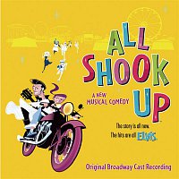 Original Broadway Cast of All Shook Up – All Shook Up
