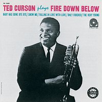 Ted Curson – Plays Fire Down Below