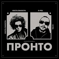 Costa Lacoste, G-Pol – Pronto