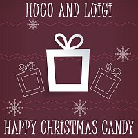 Hugo And Luigi & Their Children's Chorus – Happy Christmas Candy