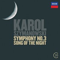 Detroit Symphony Orchestra, Antal Dorati, Chantal Juillet, Charles Dutoit – Szymanowski: Symphonies Nos.2 & 3 - "Song Of The Night"
