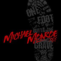 Michael Monroe – One Foot Outta The Grave