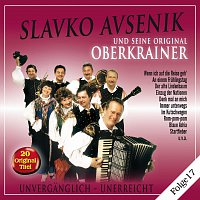 Slavko Avsenik und seine Original Oberkrainer – Unverganglich - Unerreicht Folge 17