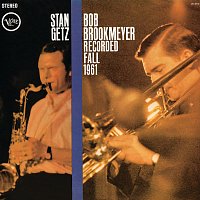 Stan Getz, Bob Brookmeyer – Recorded Fall '61