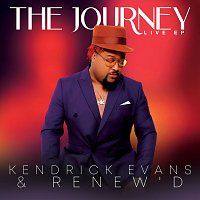 Kendrick Evans & Renew’d – The Journey [Live]