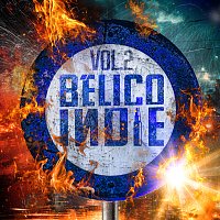 BÉLICO INDIE – BÉLICO INDIE [Vol. 2]