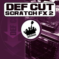 Def Cut – Scratch FX Vol. 2